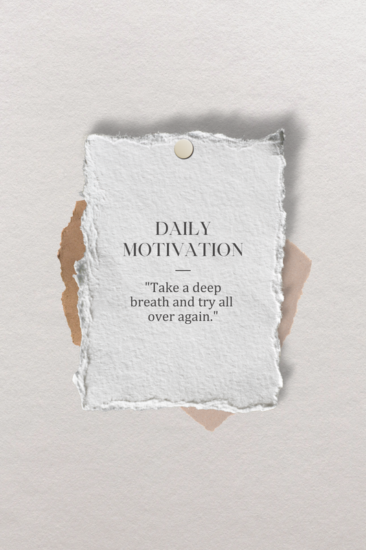 Daily Motivation Poster 12 x 18 inches